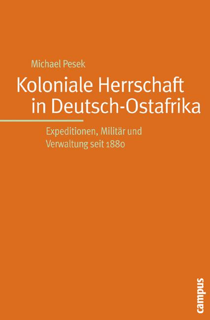 Cover-Bild Koloniale Herrschaft in Deutsch-Ostafrika