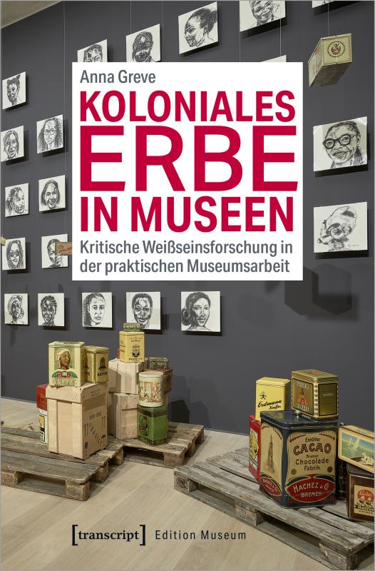 Cover-Bild Koloniales Erbe in Museen