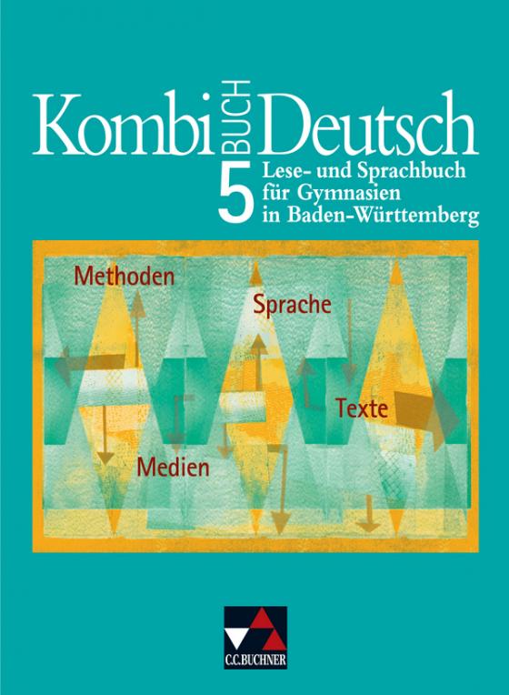 Cover-Bild Kombi-Buch Deutsch - Lese- und Sprachbuch für Gymnasien in Baden-Württemberg / Kombi-Buch Deutsch BW 5