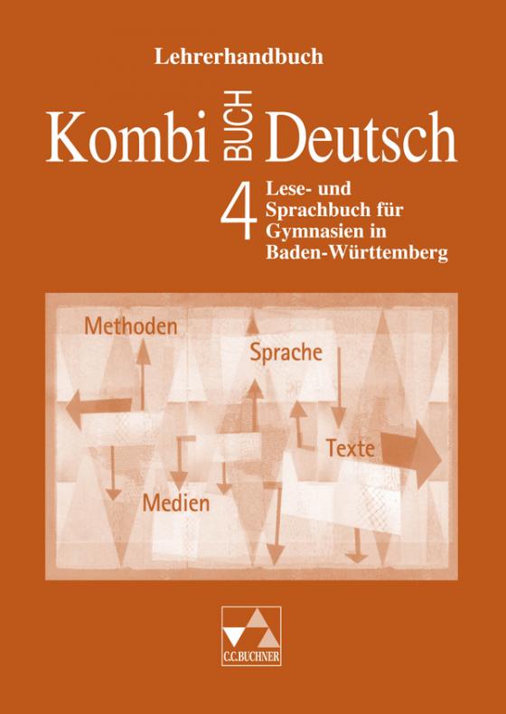 Cover-Bild Kombi-Buch Deutsch - Lese- und Sprachbuch für Gymnasien in Baden-Württemberg / Kombi-Buch Deutsch BW LH 4