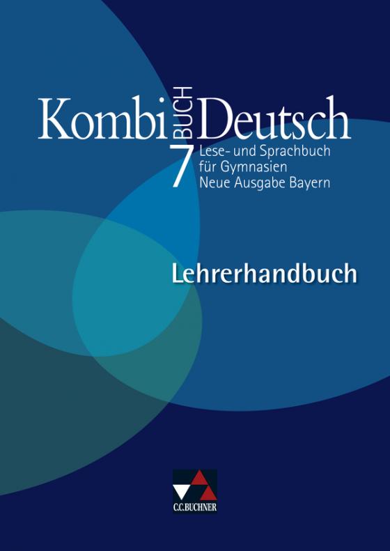 Cover-Bild Kombi-Buch Deutsch - Neue Ausgabe Bayern / Kombi-Buch Deutsch BY LH 7 – neu