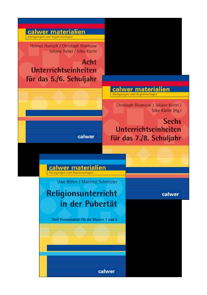 Cover-Bild Kombi-Paket: Acht Unterrichtseinheiten für das 5./6. Schuljahr, Sechs Unterrichtseinheiten für das 7./8. Schuljahr, Religionsunterricht in der Pubertät