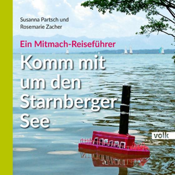 Cover-Bild Komm mit um den Starnberger See