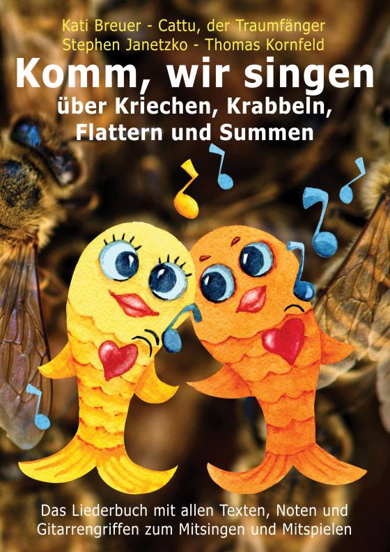 Cover-Bild Komm, wir singen über Kriechen, Krabbeln, Flattern und Summen