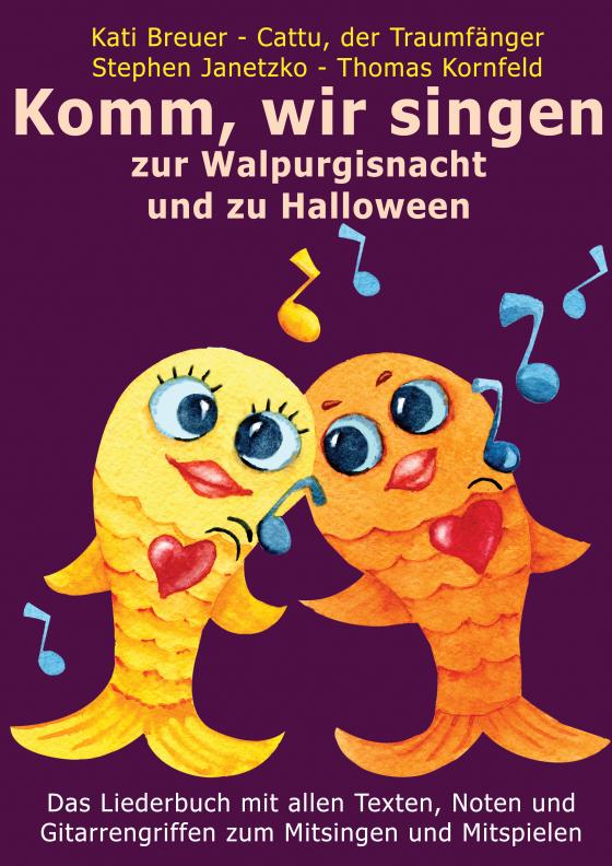 Cover-Bild Komm, wir singen zur Walpurgisnacht und zu Halloween