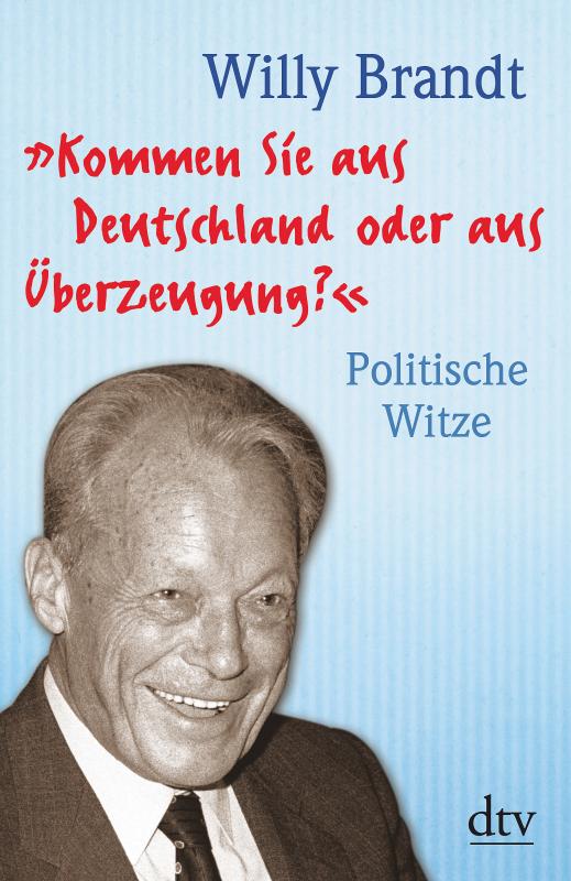 Cover-Bild "Kommen Sie aus Deutschland oder aus Überzeugung?"