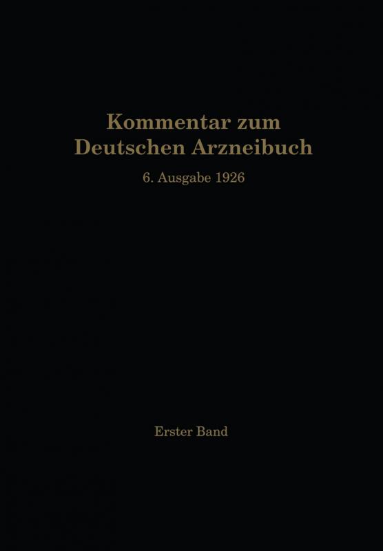 Cover-Bild Kommentar zum Deutschen Arzneibuch 6. Ausgabe 1926