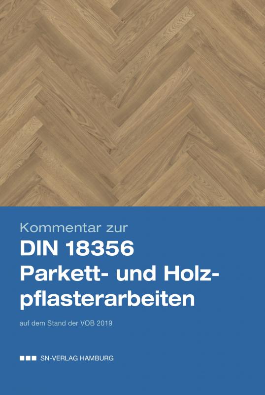 Cover-Bild Kommentar zur DIN 18356 Parkett- und Holzpflasterarbeiten