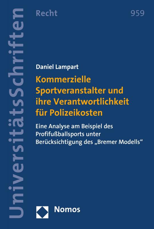 Cover-Bild Kommerzielle Sportveranstalter und ihre Verantwortlichkeit für Polizeikosten