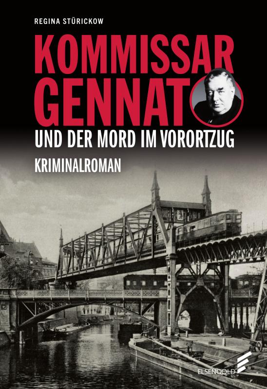 Cover-Bild Kommissar Gennat und der Mord im Vorortzug