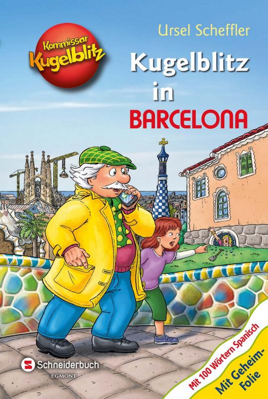 Cover-Bild Kommissar Kugelblitz - Kugelblitz in Barcelona
