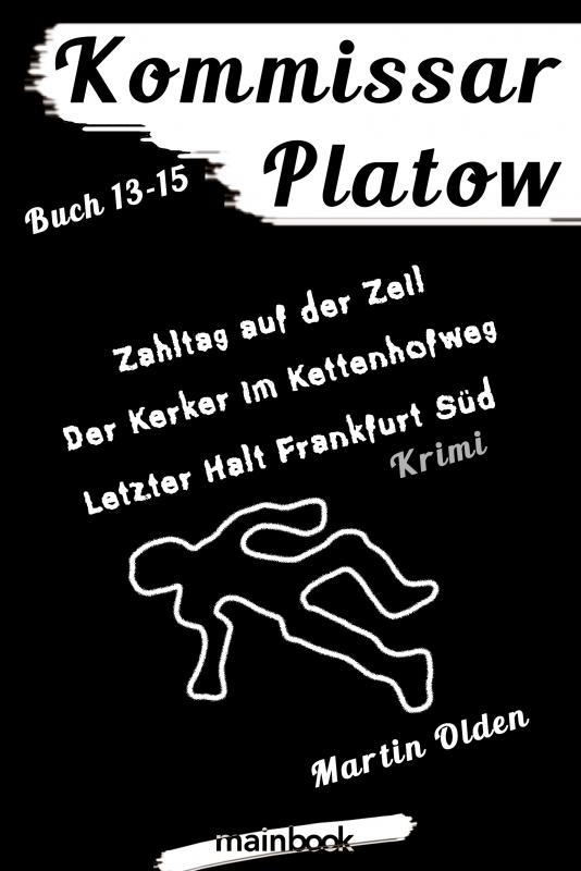 Cover-Bild Kommissar Platow - Buch 13 - 15