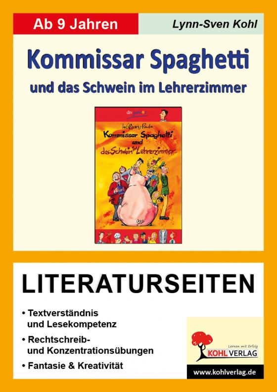 Cover-Bild Kommissar Spaghetti und das Schwein im Lehrerzimmer - Literaturseiten