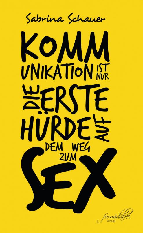 Cover-Bild Kommunikation ist nur die erste Hürde auf dem Weg zum Sex