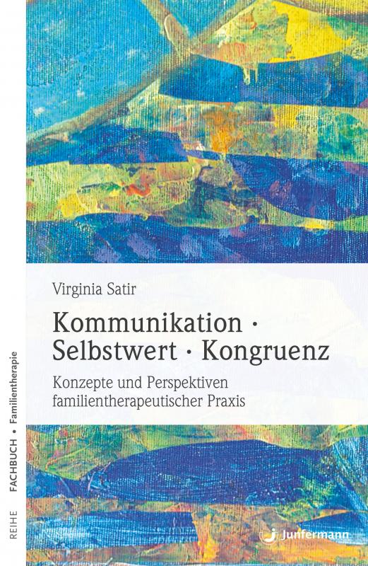 Cover-Bild Kommunikation, Selbstwert, Kongruenz