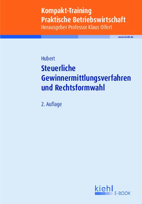 Cover-Bild Kompakt-Training Steuerliche Gewinnermittlungsverfahren und Rechtsformwahl