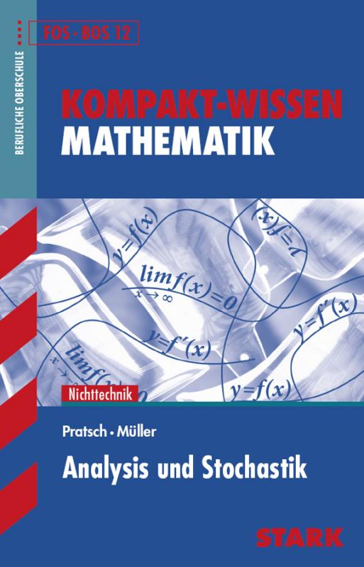 Cover-Bild Kompakt-Wissen FOS/BOS - Mathematik Analysis und Stochastik 12. Klasse