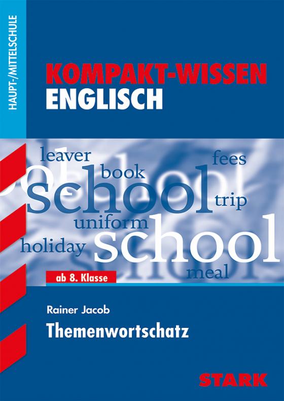 Cover-Bild Kompakt-Wissen Haupt-/Mittelschule - Englisch Themenwortschatz