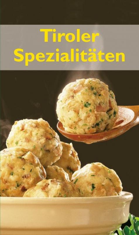 Cover-Bild KOMPASS Küchenschätze Tiroler Spezialitäten