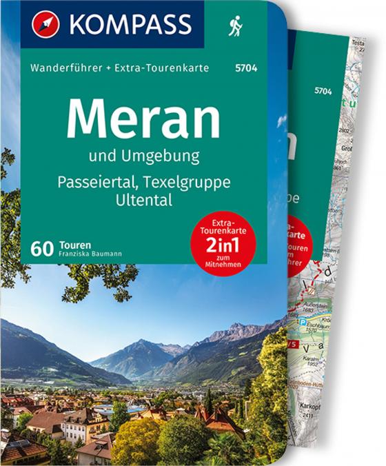 Cover-Bild KOMPASS Wanderführer Meran und Umgebung, Passeiertal, Texelgruppe, Ultental, 60 Touren