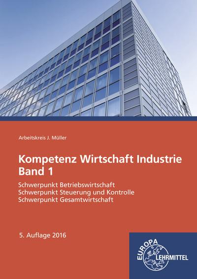 Cover-Bild Kompetenz Wirtschaft Industrie Band 1