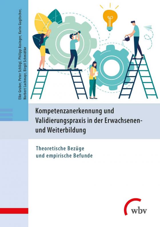 Cover-Bild Kompetenzanerkennung und Validierungspraxis in der Erwachsenen- und Weiterbildung