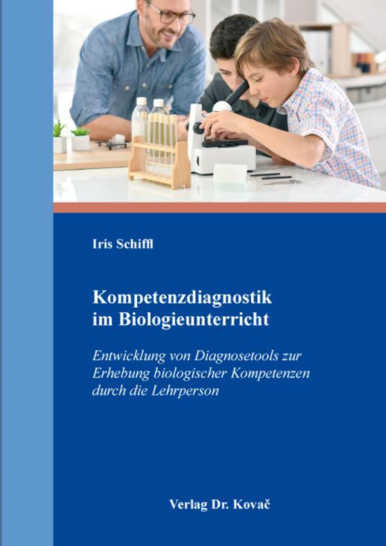 Cover-Bild Kompetenzdiagnostik im Biologieunterricht