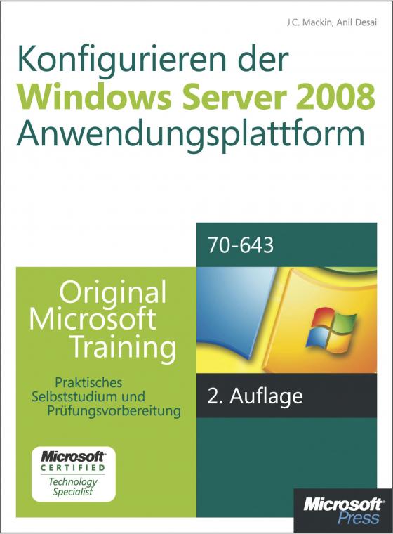 Cover-Bild Konfigurieren der Windows Server 2008-Anwendungsplattform - Original Microsoft Training für Examen 70-643, 2. Auflage, überarbeitet für R2