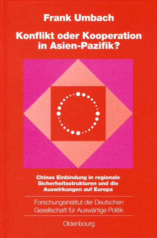 Cover-Bild Konflikt oder Kooperation in Asien-Pazifik?