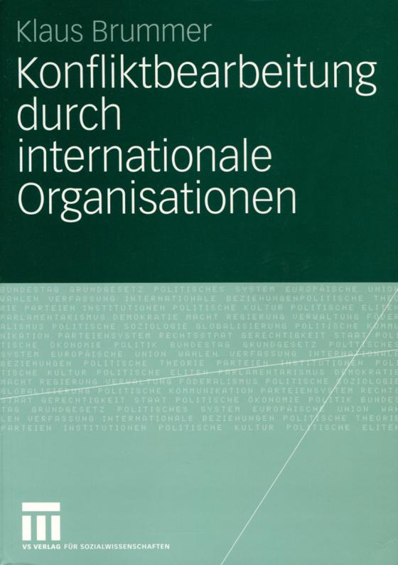 Cover-Bild Konfliktbearbeitung durch internationale Organisationen