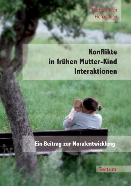 Cover-Bild Konflikte in frühen Mutter-Kind Interaktionen