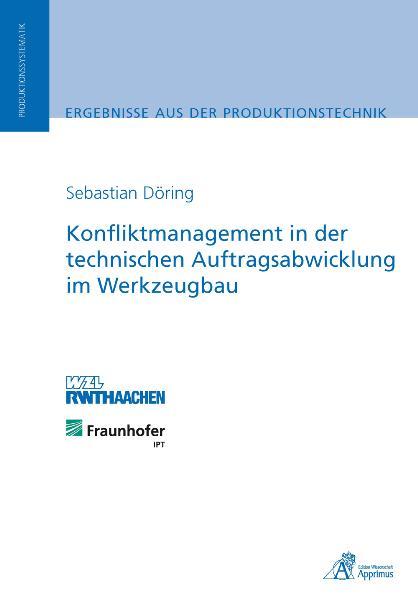Cover-Bild Konfliktmanagement in der technischen Auftragsabwicklung im Werkzeugbau