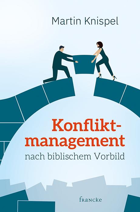 Cover-Bild Konfliktmanagement nach biblischem Vorbild