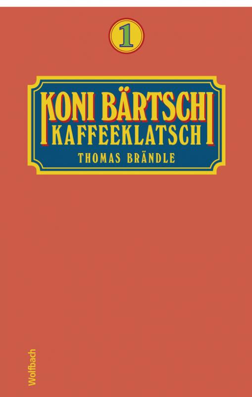 Cover-Bild Koni Bärtschi, Kaffeeklatsch 1