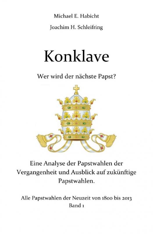 Cover-Bild Konklave. Wer wird der nächste Papst?