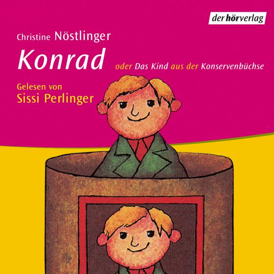 Cover-Bild Konrad oder Das Kind aus der Konservenbüchse