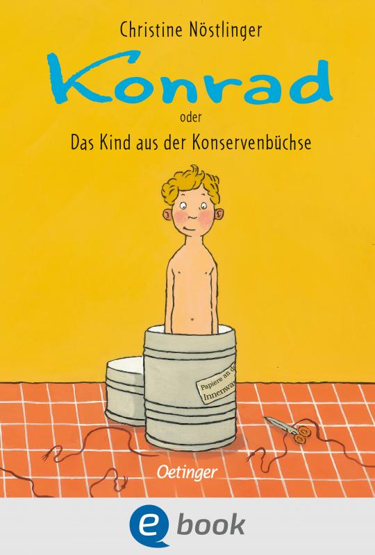 Cover-Bild Konrad oder Das Kind aus der Konservenbüchse