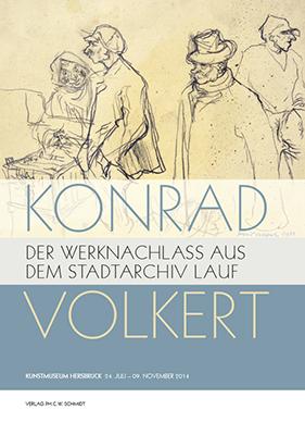 Cover-Bild Konrad Volkert. Der Werknachlass aus dem Stadtarchiv Lauf