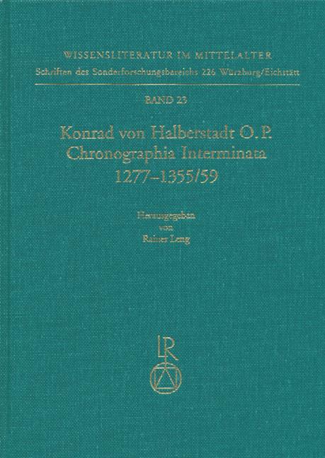 Cover-Bild Konrad von Halberstadt »Chronographia Interminata« 1277 bis 1355/59