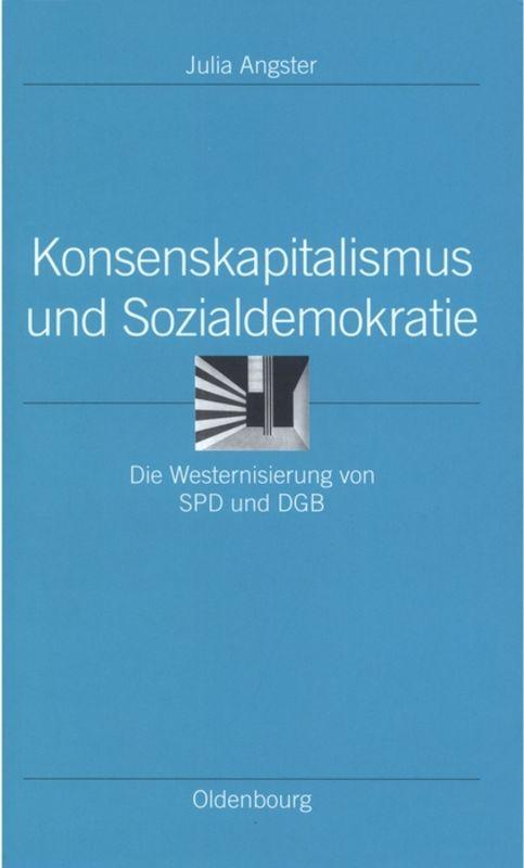 Cover-Bild Konsenskapitalismus und Sozialdemokratie