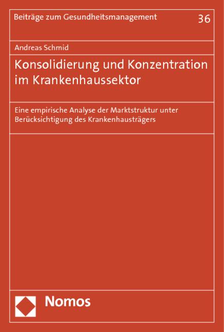 Cover-Bild Konsolidierung und Konzentration im Krankenhaussektor