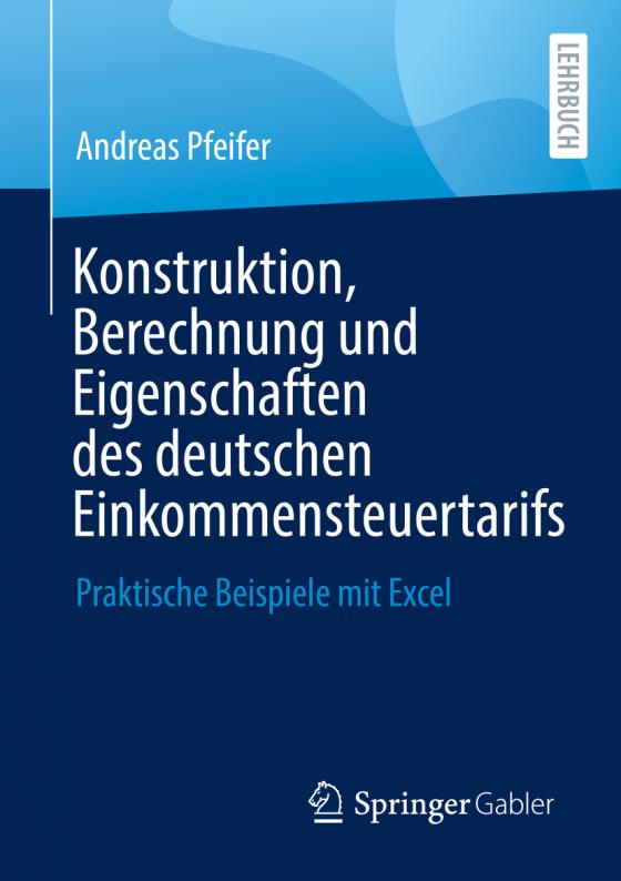 Cover-Bild Konstruktion, Berechnung und Eigenschaften des deutschen Einkommensteuertarifs
