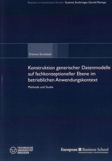 Cover-Bild Konstruktion generischer Datenmodelle auf fachkonzeptioneller Ebene im betrieblichen Anwendungskontext