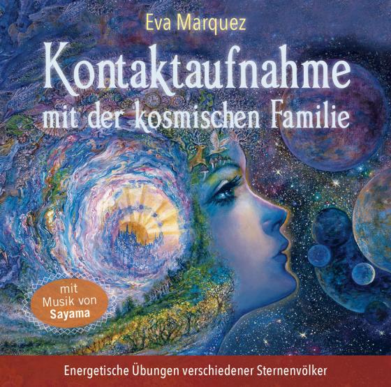 Cover-Bild Kontaktaufnahme mit der kosmischen Familie