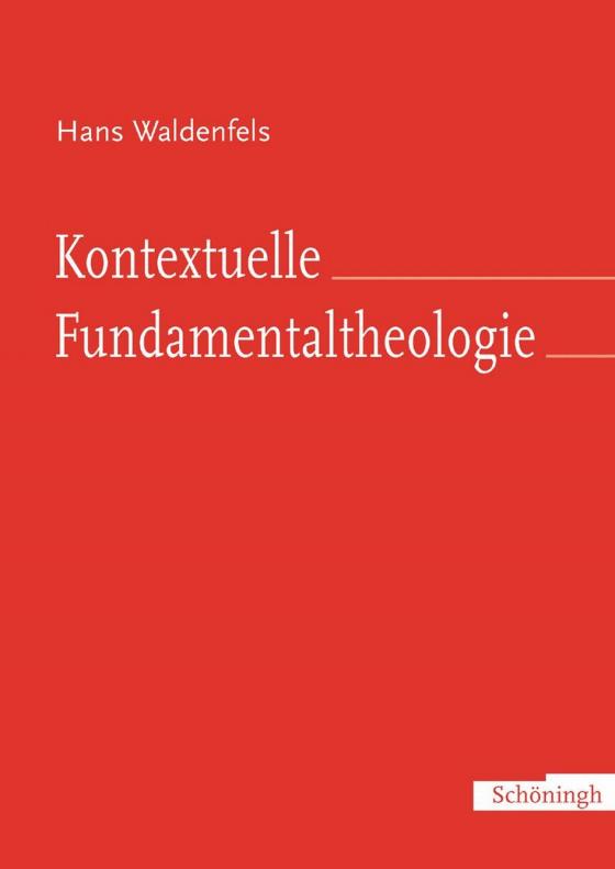 Cover-Bild Kontextuelle Fundamentaltheologie