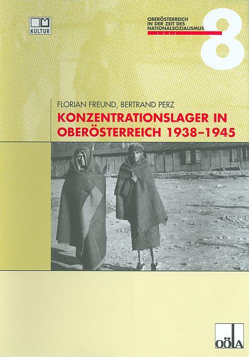 Cover-Bild Konzentrationslager in Oberösterreich 1938 bis 1945