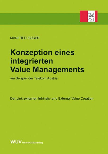 Cover-Bild Konzeption eines integrierten Value Managements am Beispiel der Telekom Austria