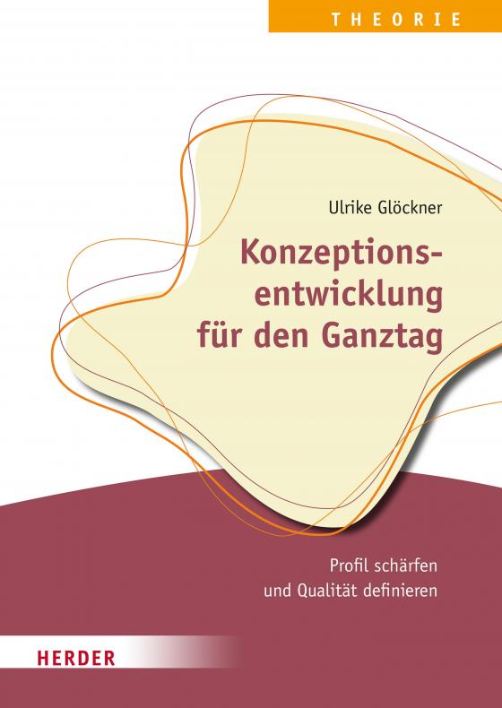 Cover-Bild Konzeptionsentwicklung für den Ganztag