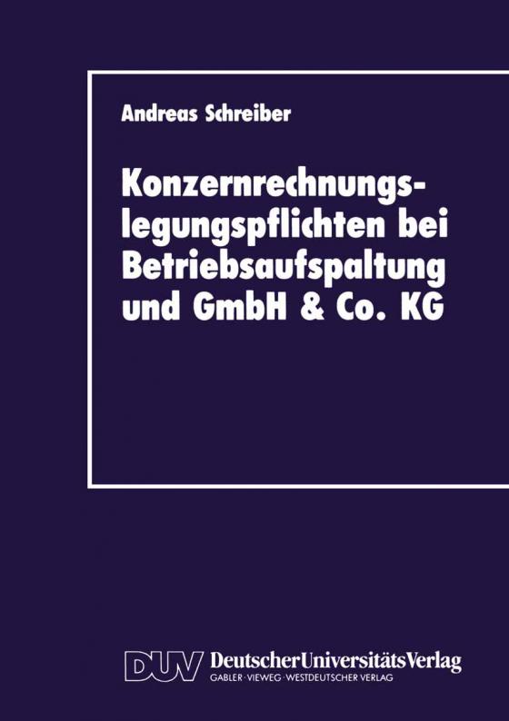 Cover-Bild Konzernrechnungslegungspflichten bei Betriebsaufspaltung und GmbH & Co. KG