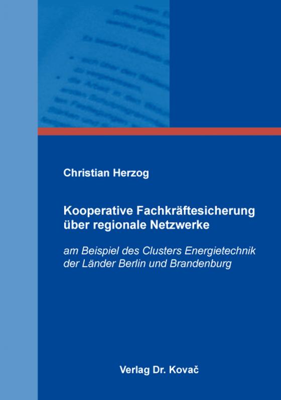 Cover-Bild Kooperative Fachkräftesicherung über regionale Netzwerke